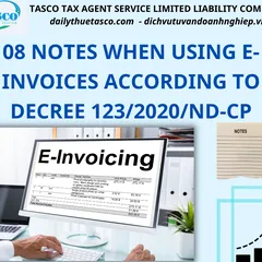 08 lưu ý khi sử dụng hoá đơn điện tử theo Nghị định 123/2020/NĐ-CP
