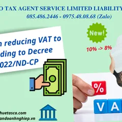 Hướng dẫn thực hiện giảm thuế giá trị gia tăng xuống còn 8% theo Nghị định 15/2022/NĐ-CP