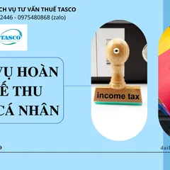 Dịch vụ hoàn thuế thu nhập cá nhân (TNCN)