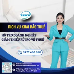 DỊCH VỤ KHAI BÁO THUẾ - ĐẠI LÝ THUẾ TASCO