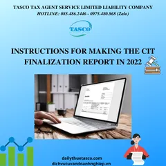 Hướng dẫn làm báo cáo quyết toán thuế TNDN năm 2022