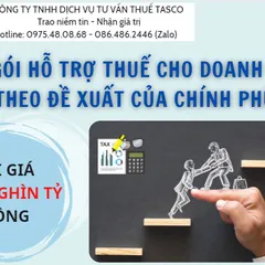 Tin tức: Thêm gói hỗ trợ về thuế cho doanh nghiệp trong giai đoạn dịch bệnh trị giá 21,3 nghìn tỷ đồng