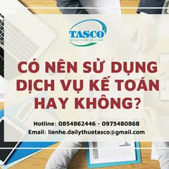 Có nên sử dụng dịch vụ kế toán trọn gói không? Dịch vụ kế toán uy tín tại TP.HCM