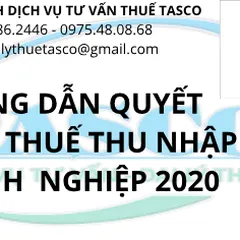 HƯỚNG DẪN QUYẾT TOÁN THUẾ TNDN NĂM 2020