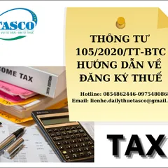 Thông tư 105/2020/TT-BTC về hướng dẫn đăng ký thuế hiệu lực thi hành ngày 17/01/2021