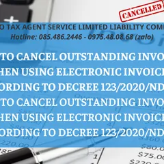 HOW TO CANCEL OUTSTANDING INVOICES WHEN USING ELECTRONIC INVOICES ACCORDING TO DECREE 123/2020/ND-CP