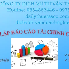 DỊCH VỤ LẬP BÁO CÁO TÀI CHÍNH CUỐI NĂM