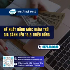 Đề xuất nâng mức giảm trừ gia cảnh lên 15,5 triệu đồng