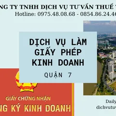 DỊCH VỤ LÀM GIẤY PHÉP KINH DOANH TẠI QUẬN 7