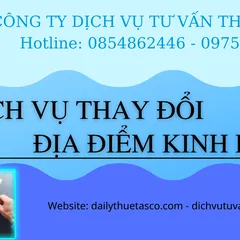 DỊCH VỤ THAY ĐỔI ĐỊA ĐIỂM KINH DOANH