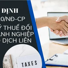 Nghị định 132/2020/NĐ-CP về quản lý thuế đối với doanh nghiệp có giao dịch liên kết.