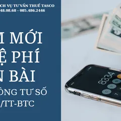 Một số điểm mới về lệ phí môn bài theo Thông tư số 65/2020/TT-BTC ngày 09/07/2020 của Bộ Tài chính