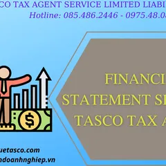 Dịch vụ lập báo cáo tài chính - Đại lý thuế TASCO