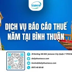 Dịch Vụ Báo Cáo Thuế Năm Tại Bình Thuận