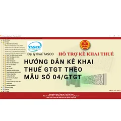 Hướng dẫn lập tờ khai thuế theo mẫu 04/GTGT