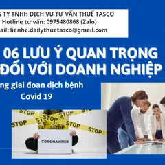 Một số lưu ý quan trọng mà doanh nghiệp cần chú ý trong giai đoạn dịch Covid 19