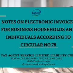 NOTES ON ELECTRONIC INVOICES FOR BUSINESS HOUSEHOLDS AND INDIVIDUALS ACCORDING TO CIRCULAR NO. 78