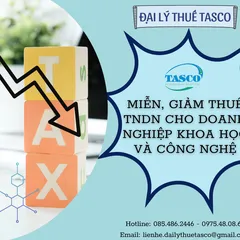 Miễn, giảm thuế TNDN đối với doanh nghiệp khoa học và công nghệ