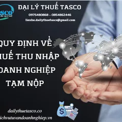 Thuế TNDN tạm nộp 3 quý không được thấp hơn 75% số thuế quyết toán năm