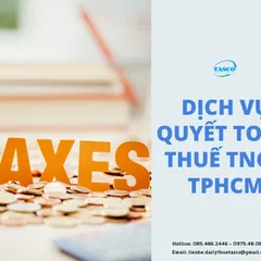 Dịch vụ quyết toán thuế TNCN TPHCM