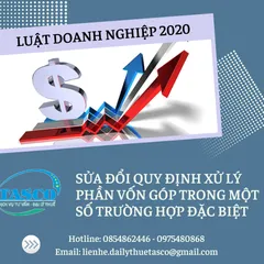 Xử lý phần vốn góp trong một số trường hợp đặc biệt