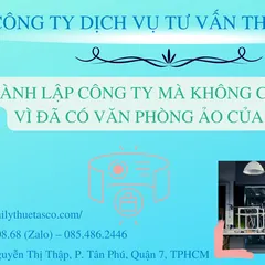 Setting up a company does not need an address because there is already a virtual office of TASCO