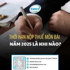 Thời hạn nộp thuế môn bài năm 2025 là khi nào?