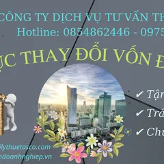 Thủ tục thay đổi vốn điều lệ mới nhất năm 2022