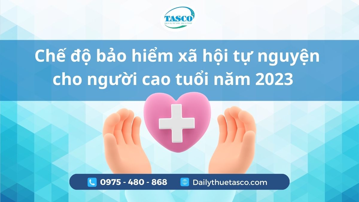 Chế độ bảo hiểm xã hội tự nguyện cho người cao tuổi năm 2023