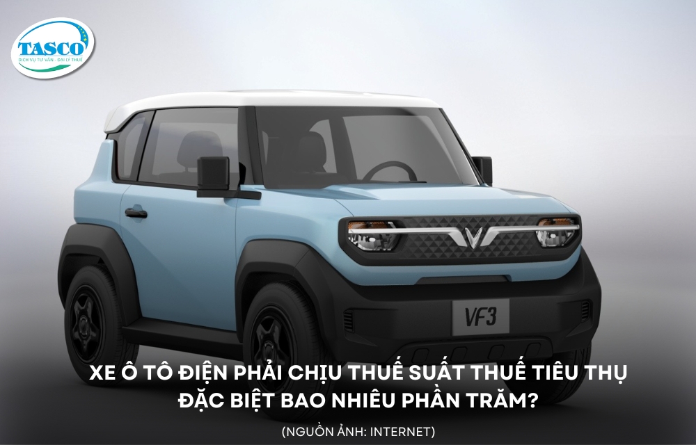Xe ô tô điện phải chịu thuế suất thuế tiêu thụ đặc biệt bao nhiêu phần trăm? Xe ô tô điện phải chịu thuế suất thuế tiêu thụ đặc biệt bao nhiêu phần trăm?