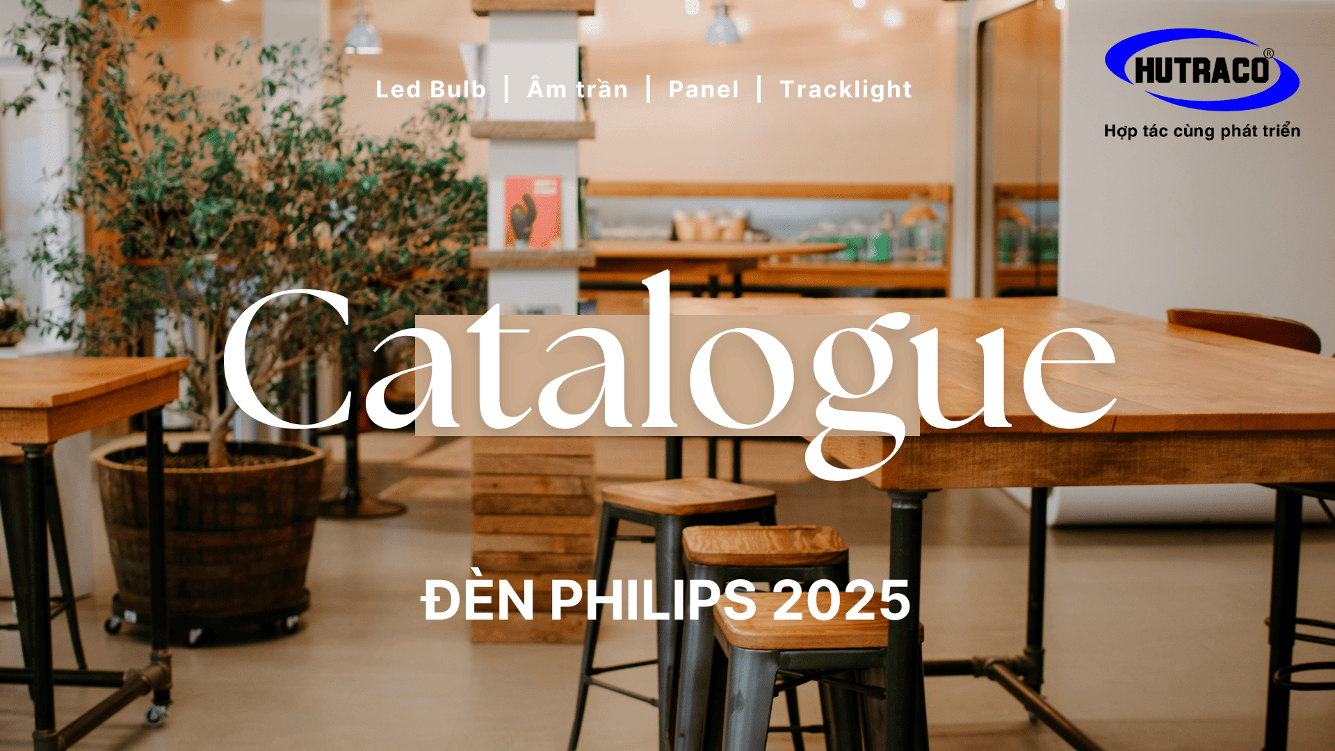 Catalogue Bảng giá đèn LED Philips Catalogue Bảng giá đèn LED Philips