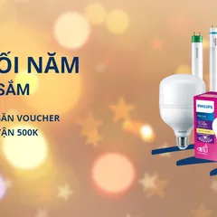 SALE TO CUỐI NĂM - THOẢI MÁI MUA SẮM  |  Bóng Đèn LED Philips Siêu Khuyến Mãi Tháng 12