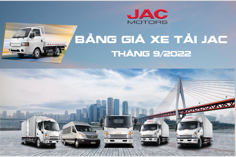 Bảng giá xe tải JAC tháng 09 năm 2022