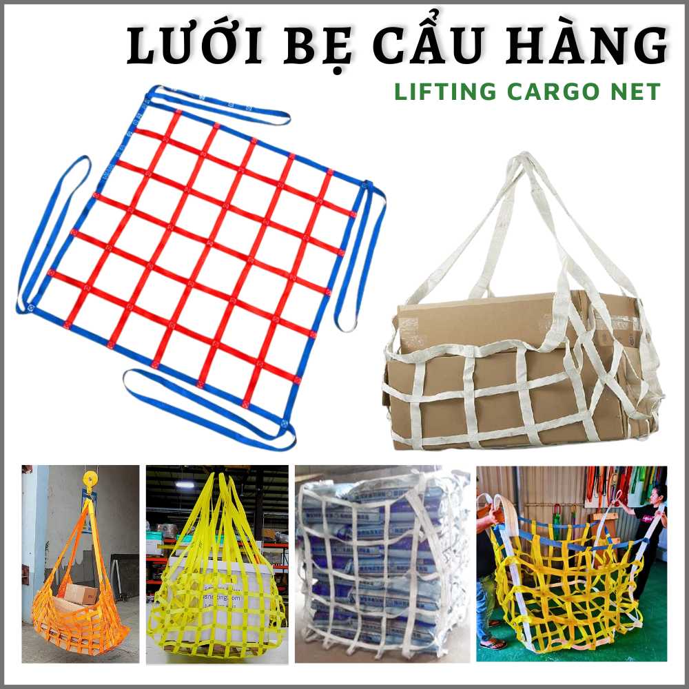 Các loại lưới cẩu hàng thông dụng Các loại lưới cẩu hàng thông dụng