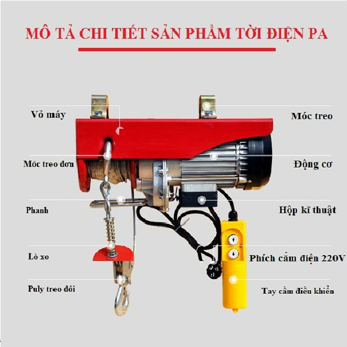 Cấu tạo của tời điện PA 220V Cấu tạo của tời điện PA 220V