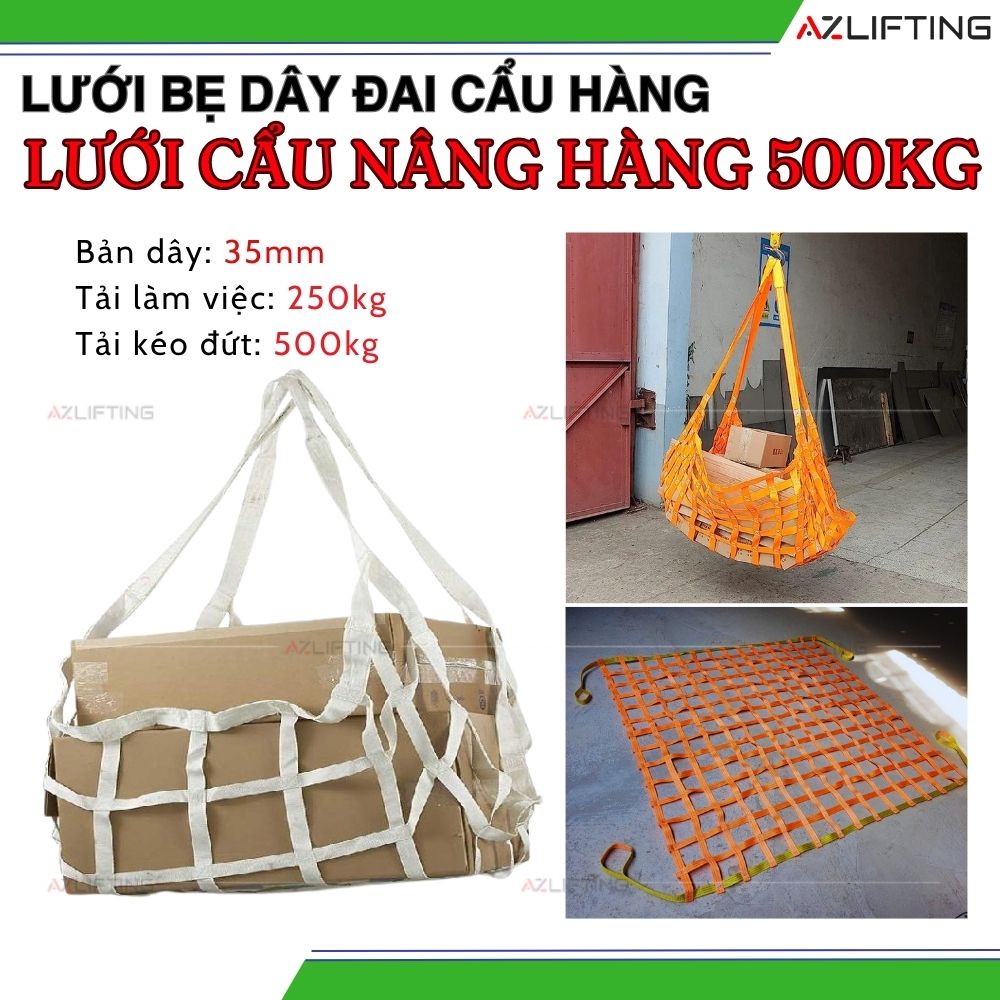 Lưới Cẩu Nâng Hàng Tải 500kg Lưới Cẩu Nâng Hàng Tải 500kg