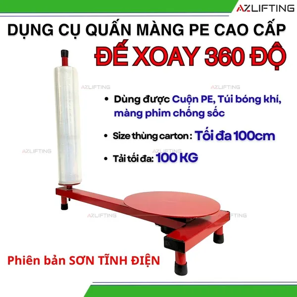 Dụng cụ quấn màng PE đế xoay 1 trụ -  dụng cụ quấn màng PE đế xoay 360 độ