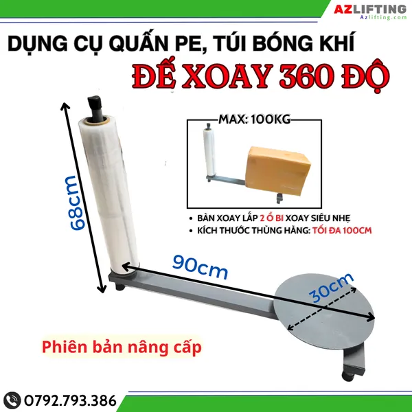 Dụng cụ quấn màng PE đế xoay 1 trụ -  dụng cụ quấn màng PE đế xoay 360 độ