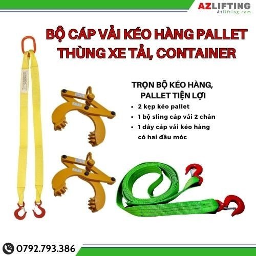 Trọn bộ cáp vải kéo hàng pallet thùng xe tải, container Trọn bộ cáp vải kéo hàng pallet thùng xe tải, container
