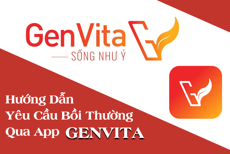 Hướng Dẫn Yêu Cầu Bồi Thường Qua App Genvita