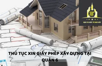 Thủ tục xin giấy phép xây dựng tại quận 6