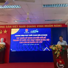 An Giang: Tập huấn kỹ năng chuyển đổi số trong tổ chức các hoạt động Đoàn - Hội năm 2022