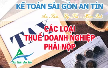 CÁC LOẠI THUẾ PHẢI NỘP KHI THÀNH LẬP DOANH NGHIỆP