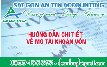 HƯỚNG DẪN CHI TIẾT VỀ MỞ TÀI KHOẢN VỐN