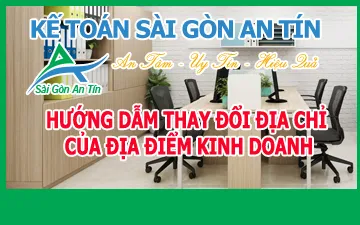 Hướng dẫn thay đổi địa chỉ của địa điểm kinh doanh