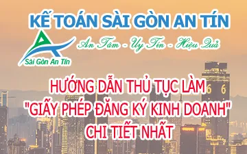 HƯỚNG DẪN THỦ TỤC LÀM GIẤY PHÉP ĐĂNG KÝ KINH DOANH CHI TIẾT NHẤT