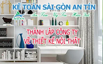HƯỚNG DẪN THỦ TỤC THÀNH LẬP CÔNG TY THIẾT KẾ NỘI THẤT