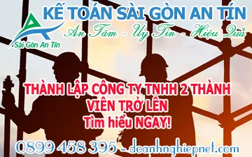 THÀNH LẬP CÔNG TY TNHH 2 THÀNH VIÊN TRỞ LÊN