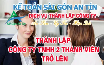 THỦ TỤC THÀNH LẬP CÔNG TY TNHH HAI THÀNH VIÊN TRỞ LÊN