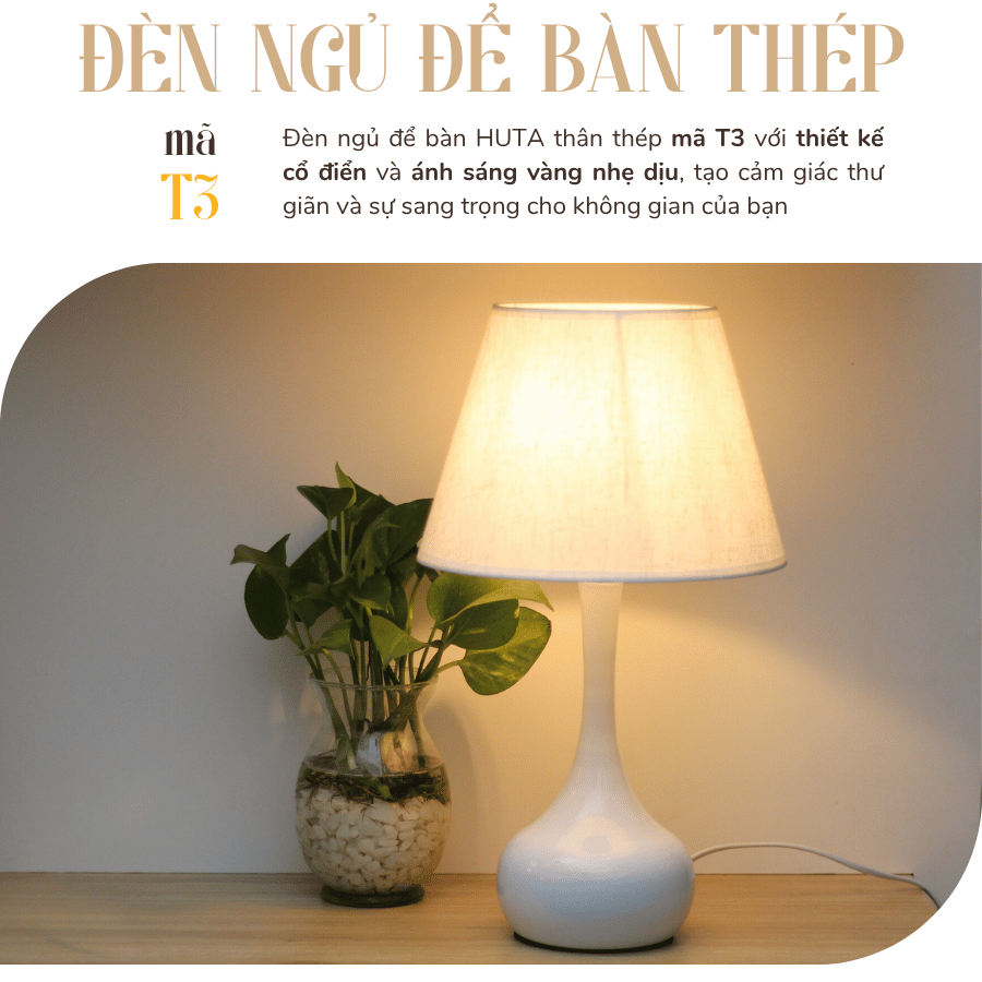 1. Đèn ngủ để bàn mã T3 có gì nổi bật?